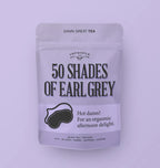 Improper Tea:  50 Shades of Earl Grey