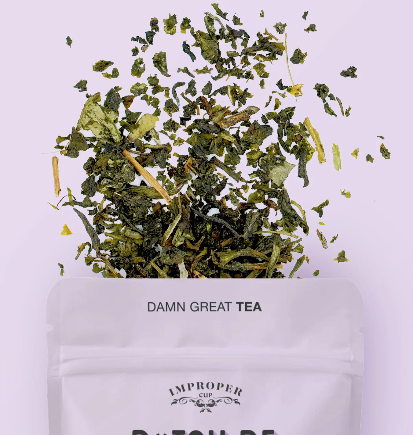 Improper tea: Bitch, Be Balanced