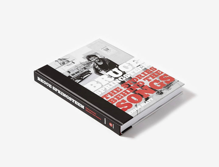 Bruce Springsteen: The Stories Behind the Songs Book