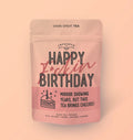 Improper tea: Happy F*ckin Birthday