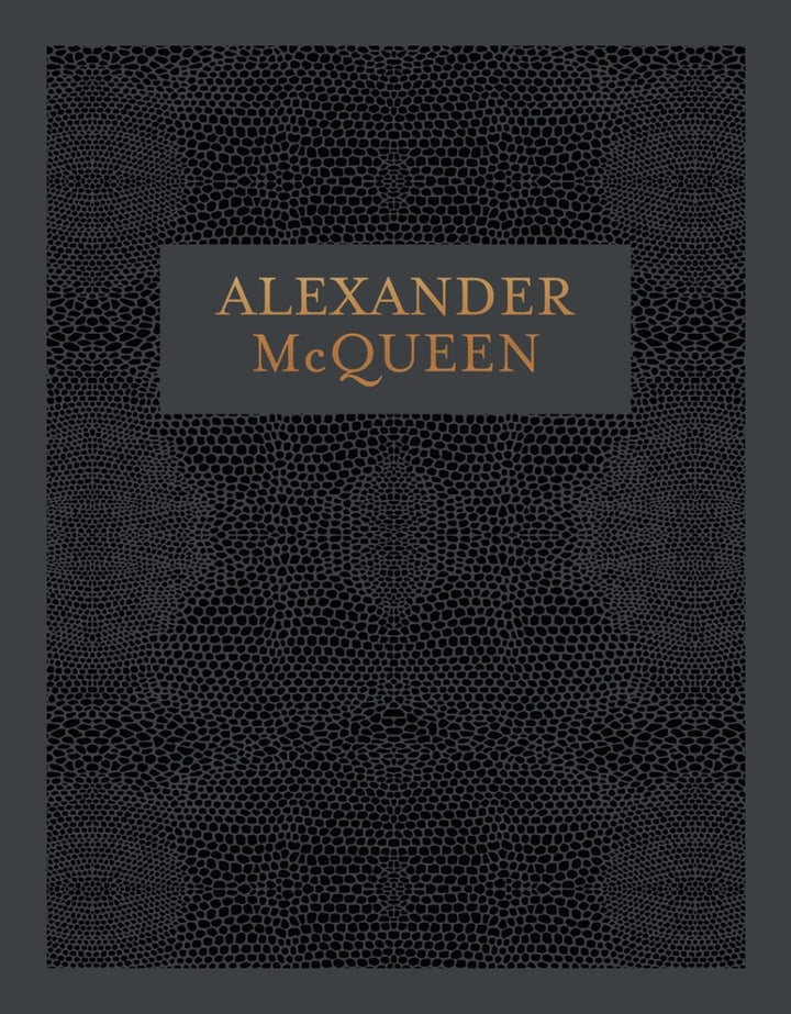 ALEXANDER MCQUEEN-INSIDE THE CREATIVE MIND OF A LEGENDARY FASHION DESIGNER Book
