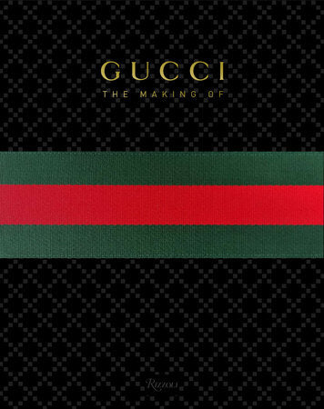 Gucci The Making Of Book