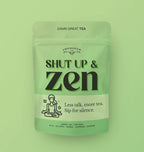 Improper Tea: Shut Up & Zen